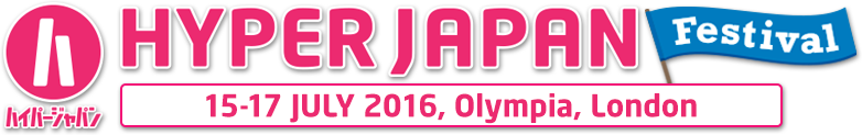 Hyper Japan 2016 - 15th, 16th, 17th July