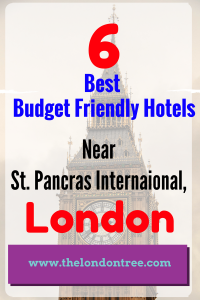 Top 6 Budget Friendly Hotels Near St. Pancras International, London