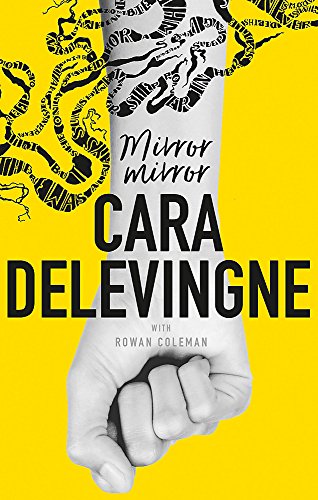 Cara Delevingne's Debut Novel MIRROR, MIRROR